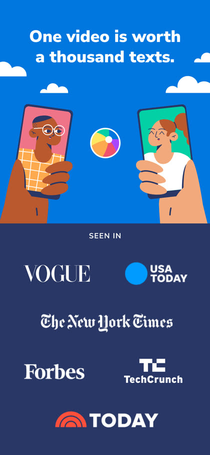 One video is worth a thousand texts.
